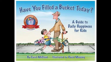 Have You Filled A Bucket Today
