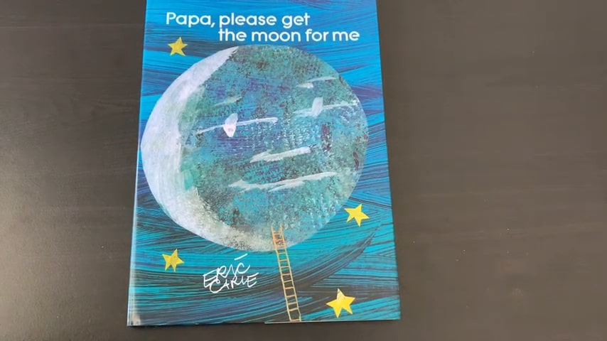 Papa, Please Get The Moon For Me Book Read Aloud