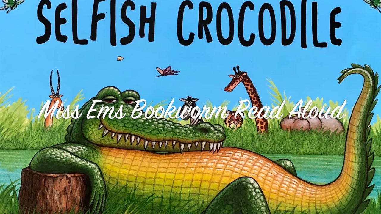 The Selfish Crocodile Book Read Aloud