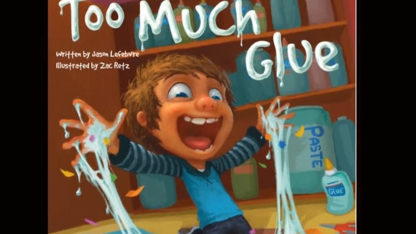 Too Much Glue Book Read Aloud